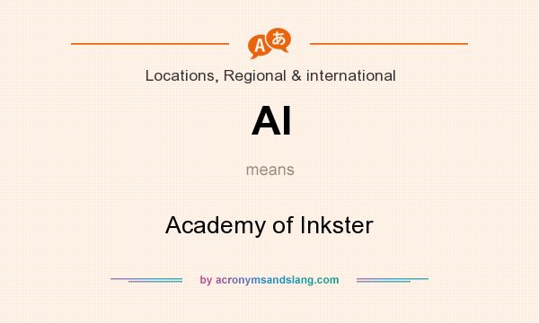 What does AI mean? It stands for Academy of Inkster