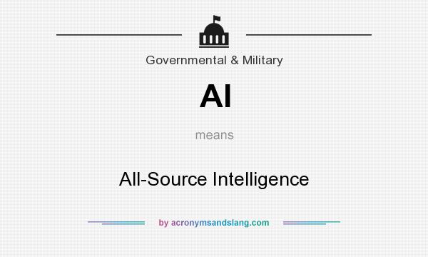 What does AI mean? It stands for All-Source Intelligence