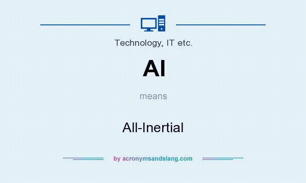 What does AI mean? It stands for All-Inertial