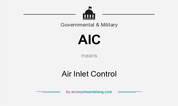 What does AIC mean? It stands for Air Inlet Control