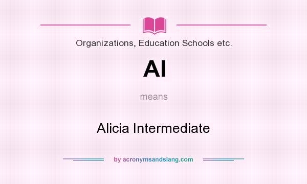 What does AI mean? It stands for Alicia Intermediate