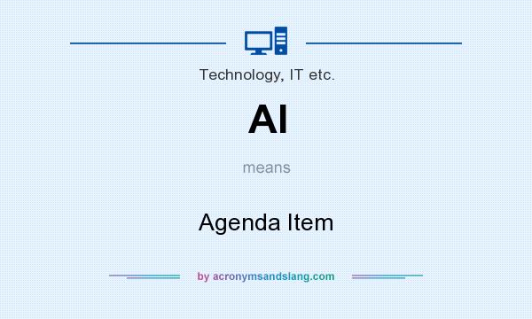 What does AI mean? It stands for Agenda Item