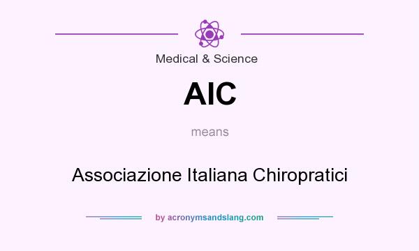 What does AIC mean? It stands for Associazione Italiana Chiropratici