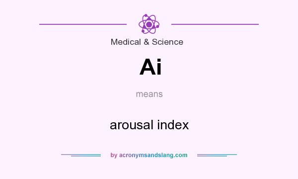 What does Ai mean? It stands for arousal index