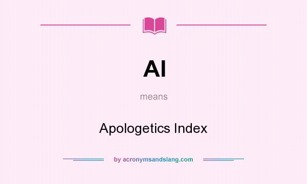 What does AI mean? It stands for Apologetics Index
