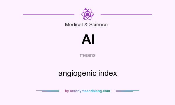 What does AI mean? It stands for angiogenic index