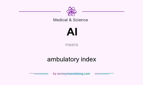 What does AI mean? It stands for ambulatory index