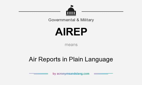 What does AIREP mean? It stands for Air Reports in Plain Language