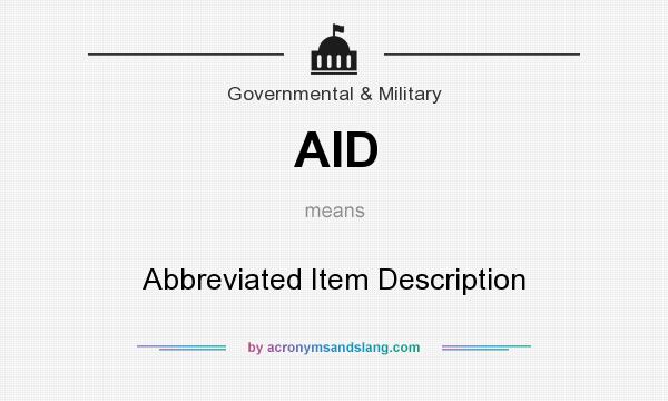 What does AID mean? It stands for Abbreviated Item Description