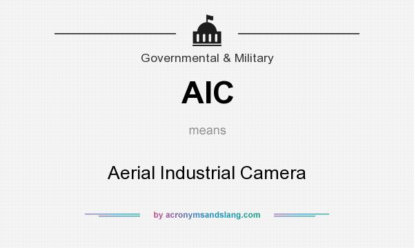 What does AIC mean? It stands for Aerial Industrial Camera