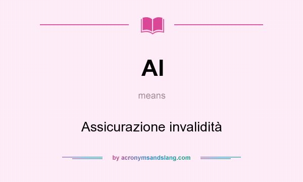 What does AI mean? It stands for Assicurazione invalidità