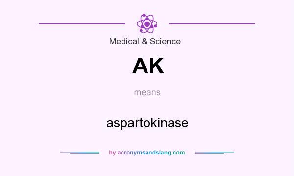 What does AK mean? It stands for aspartokinase