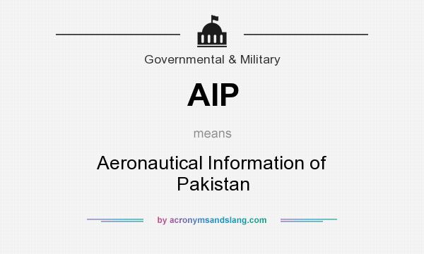 What does AIP mean? It stands for Aeronautical Information of Pakistan