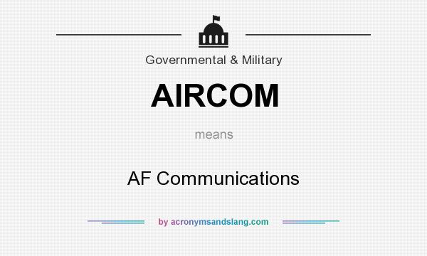 What does AIRCOM mean? It stands for AF Communications