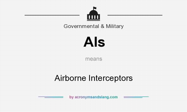 What does AIs mean? It stands for Airborne Interceptors