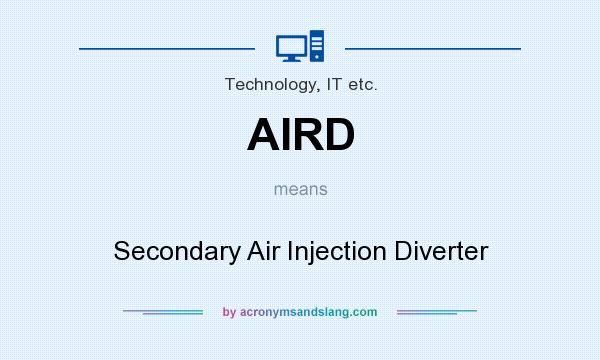 What does AIRD mean? It stands for Secondary Air Injection Diverter