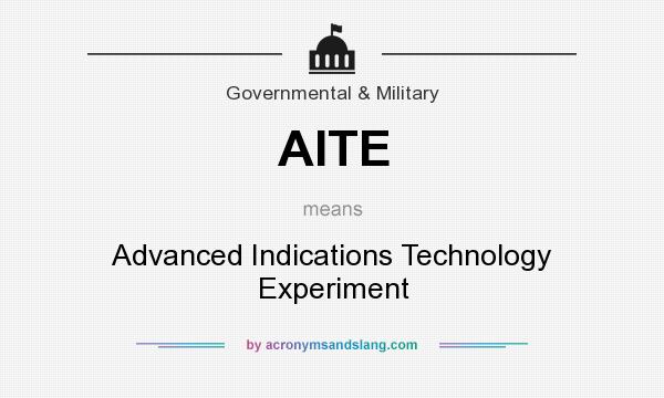 What does AITE mean? It stands for Advanced Indications Technology Experiment