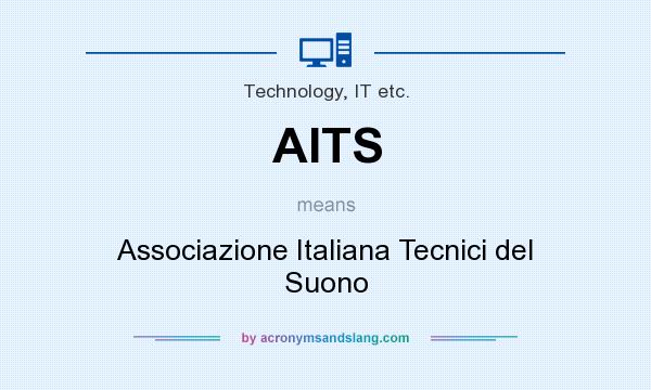 What does AITS mean? It stands for Associazione Italiana Tecnici del Suono