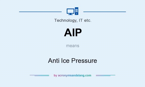 What does AIP mean? It stands for Anti Ice Pressure