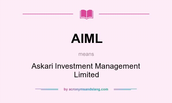 What does AIML mean? It stands for Askari Investment Management Limited