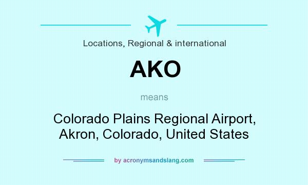 What does AKO mean? It stands for Colorado Plains Regional Airport, Akron, Colorado, United States