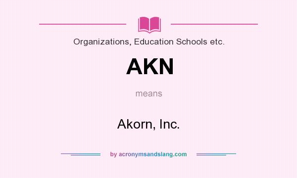 What does AKN mean? It stands for Akorn, Inc.