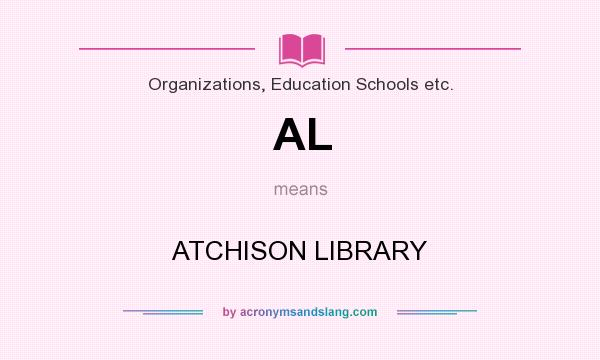 What does AL mean? It stands for ATCHISON LIBRARY