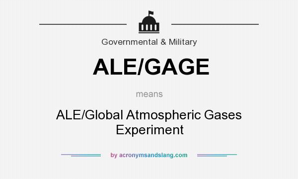 What does ALE/GAGE mean? It stands for ALE/Global Atmospheric Gases Experiment