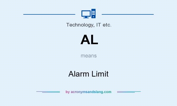 What does AL mean? It stands for Alarm Limit