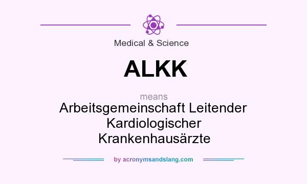 What does ALKK mean? It stands for Arbeitsgemeinschaft Leitender Kardiologischer Krankenhausärzte