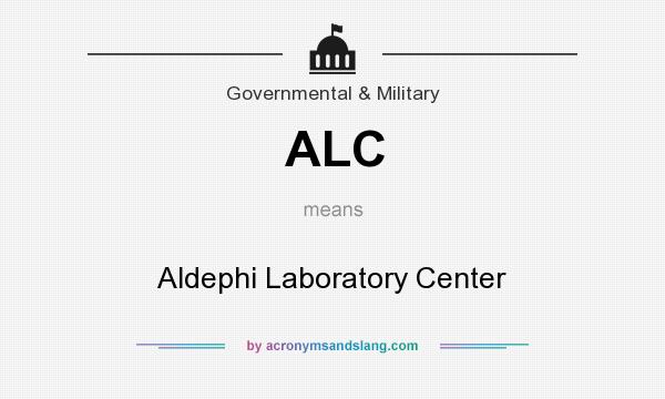 What does ALC mean? It stands for Aldephi Laboratory Center