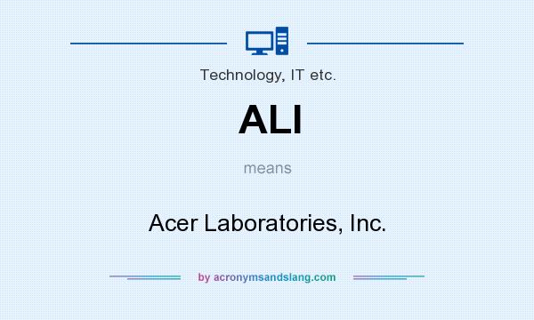 What does ALI mean? It stands for Acer Laboratories, Inc.
