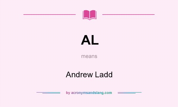 What does AL mean? It stands for Andrew Ladd