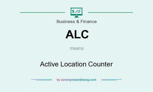 What does ALC mean? It stands for Active Location Counter