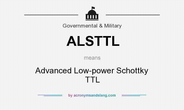 What does ALSTTL mean? It stands for Advanced Low-power Schottky TTL