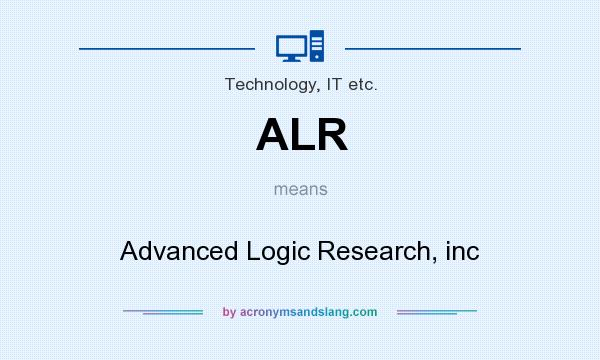 What does ALR mean? It stands for Advanced Logic Research, inc
