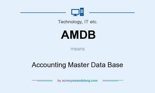 What does AMDB mean? It stands for Accounting Master Data Base