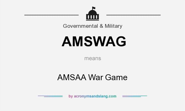 What does AMSWAG mean? It stands for AMSAA War Game