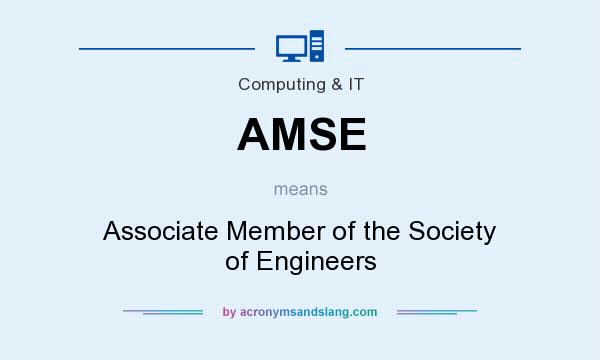 What does AMSE mean? It stands for Associate Member of the Society of Engineers