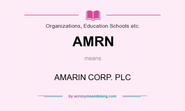 What does AMRN mean? It stands for AMARIN CORP. PLC