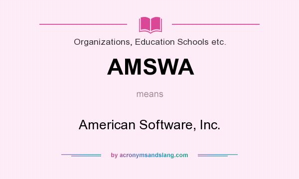 What does AMSWA mean? It stands for American Software, Inc.