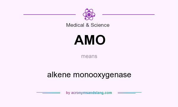 What does AMO mean? It stands for alkene monooxygenase