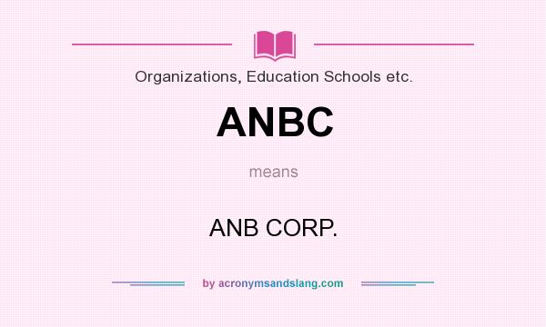 What does ANBC mean? It stands for ANB CORP.