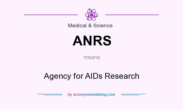 What does ANRS mean? It stands for Agency for AIDs Research