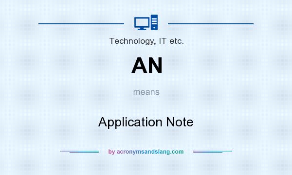 What does AN mean? It stands for Application Note