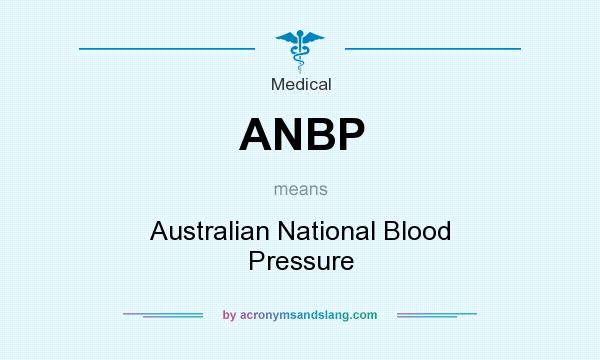 What does ANBP mean? It stands for Australian National Blood Pressure