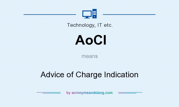 What does AoCI mean? It stands for Advice of Charge Indication