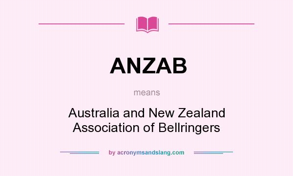 What does ANZAB mean? It stands for Australia and New Zealand Association of Bellringers