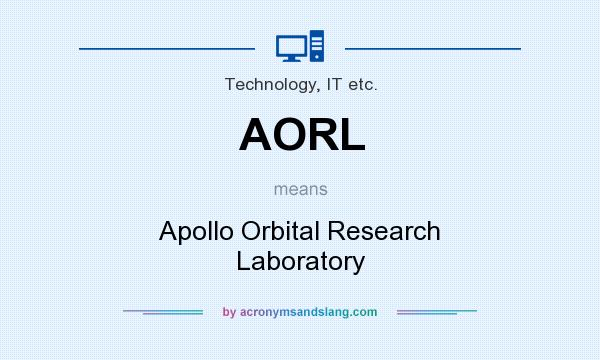 What does AORL mean? It stands for Apollo Orbital Research Laboratory