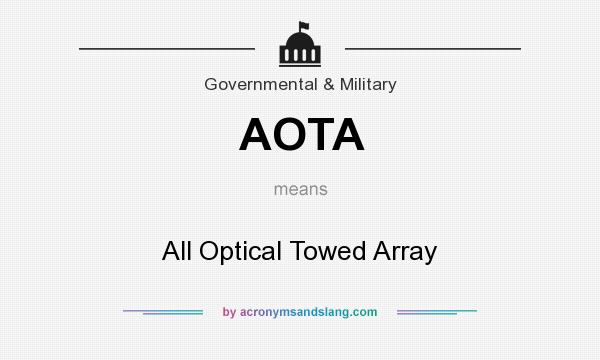 What does AOTA mean? It stands for All Optical Towed Array